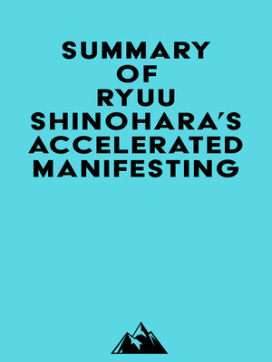 cover image of Summary of Ryuu Shinohara's Accelerated Manifesting